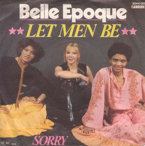 Cover Belle Epoque - Let Men Be (7, Single) Schallplatten Ankauf