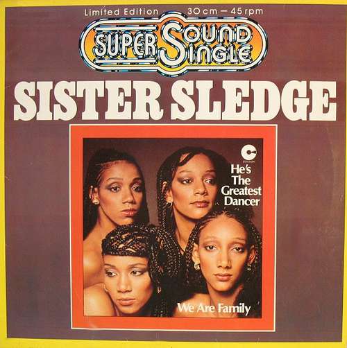 Bild Sister Sledge - He's The Greatest Dancer / We Are Family (12, Single, Ltd) Schallplatten Ankauf